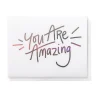 YOU ARE AMAZING GREETING CARD