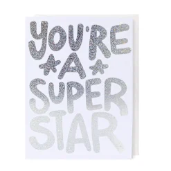 YOU'RE A SUPERSTAR GREETING CARD